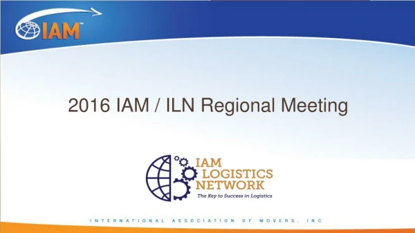 2016 IAM / ILN Regional Meeting