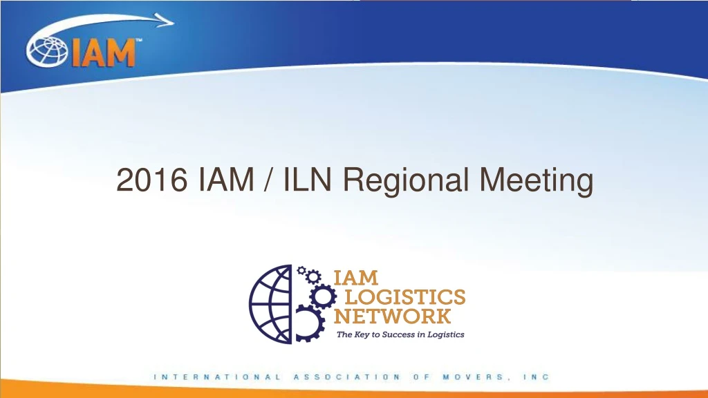 2016 iam iln regional meeting