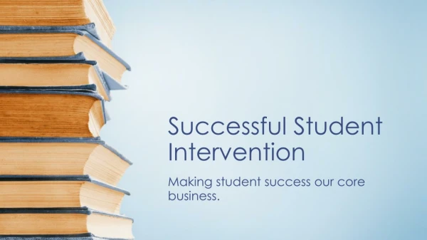Successful Student Intervention