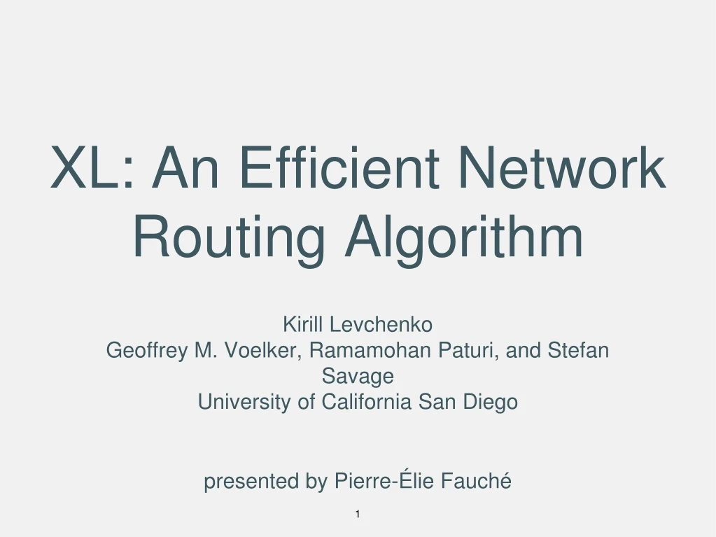 xl an efficient network routing algorithm