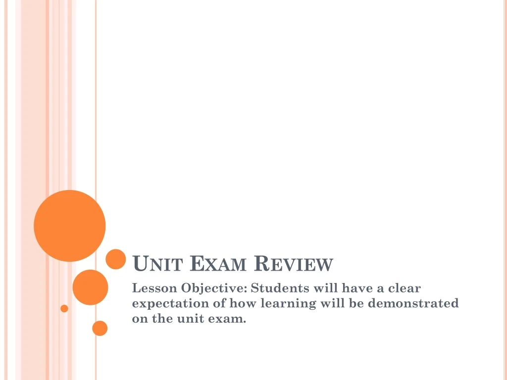 unit exam review