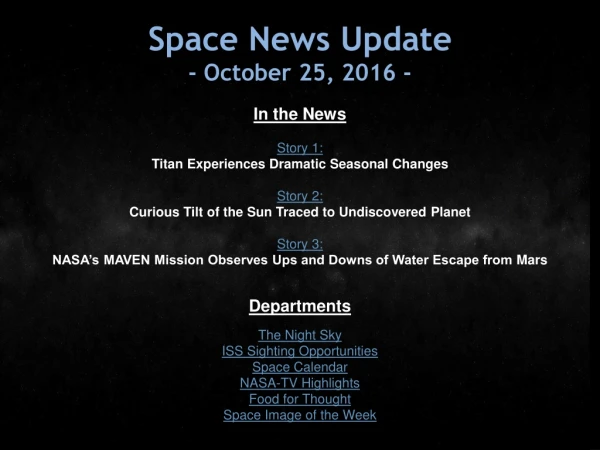 Space News Update - October 25, 2016 -