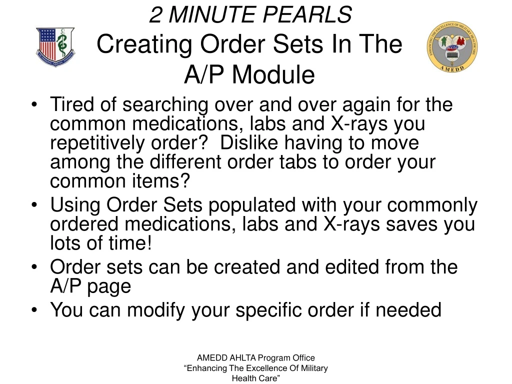 2 minute pearls creating order sets in the a p module