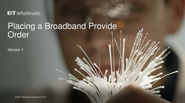 Placing a Broadband Provide Order Version 1