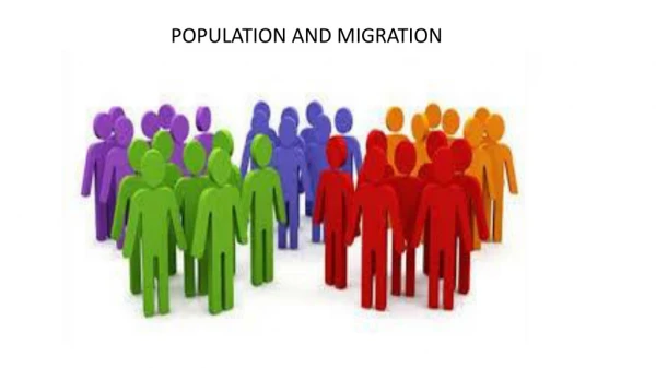 POPULATION AND MIGRATION