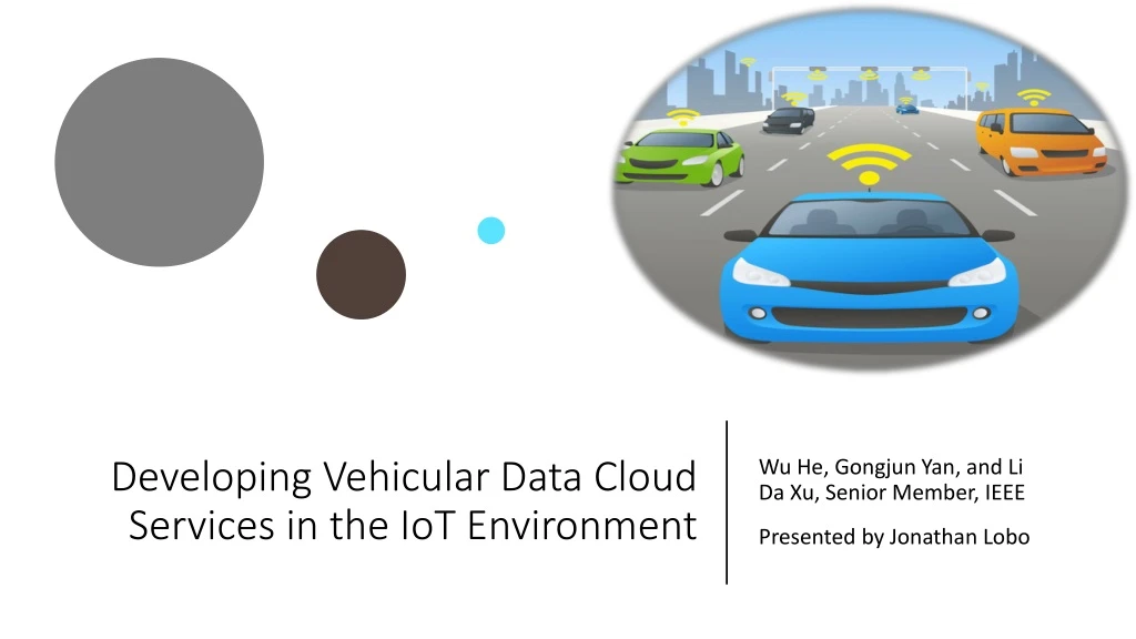 developing vehicular data cloud services in the iot environment