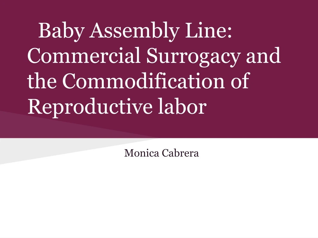 baby assembly line commercial surrogacy and the commodification of reproductive labor