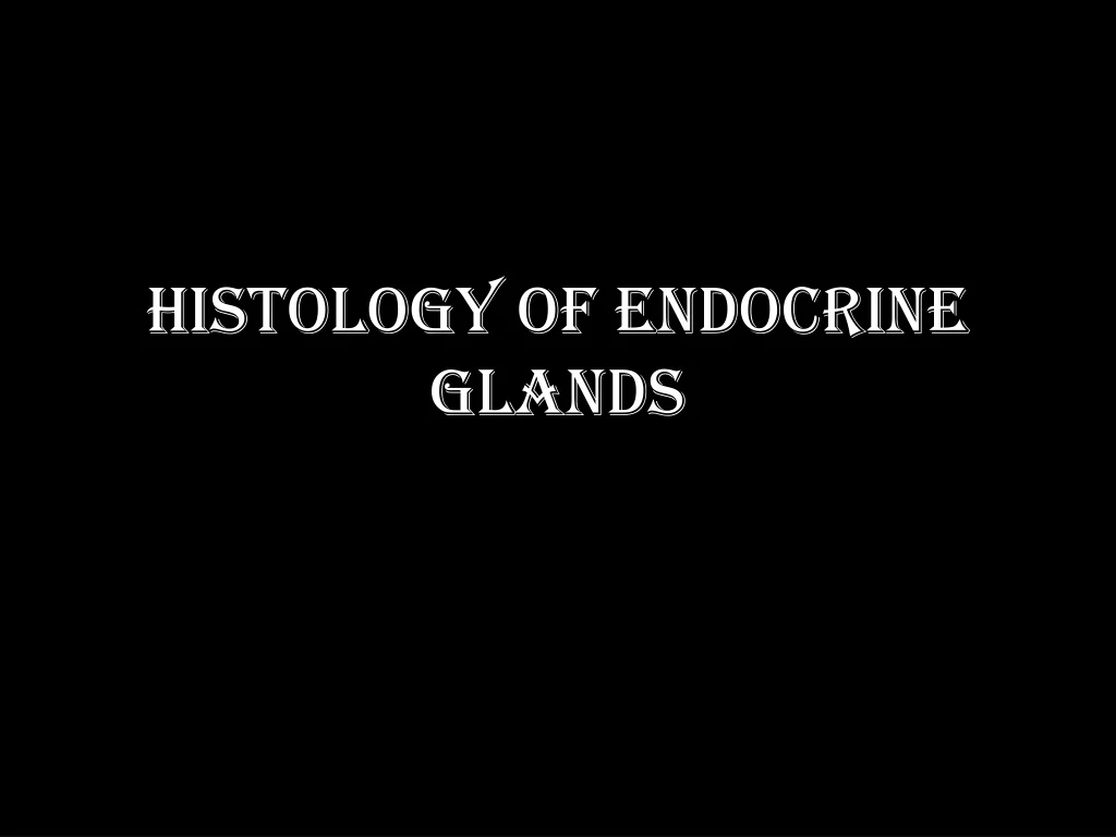 histology of endocrine glands