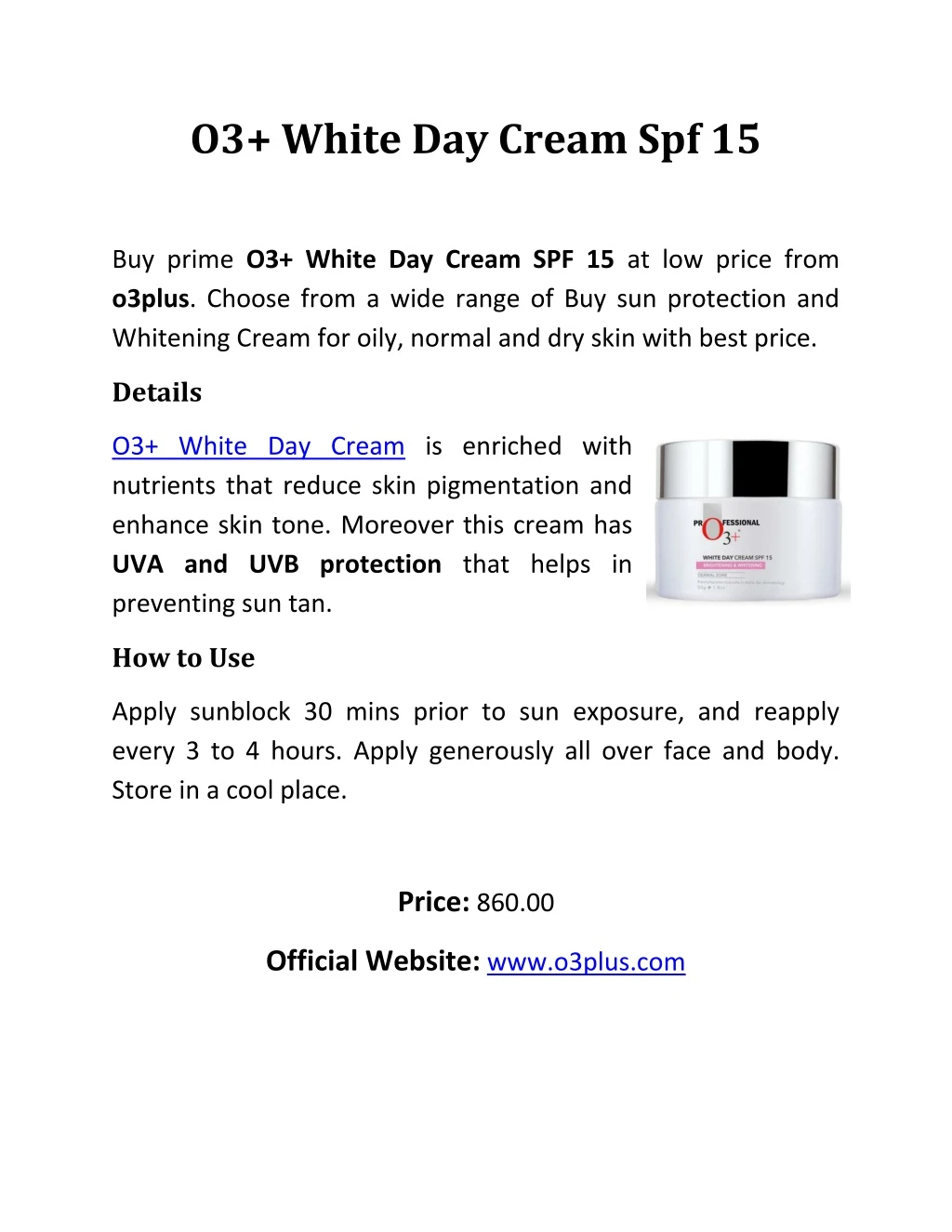 o3 white day cream spf 15