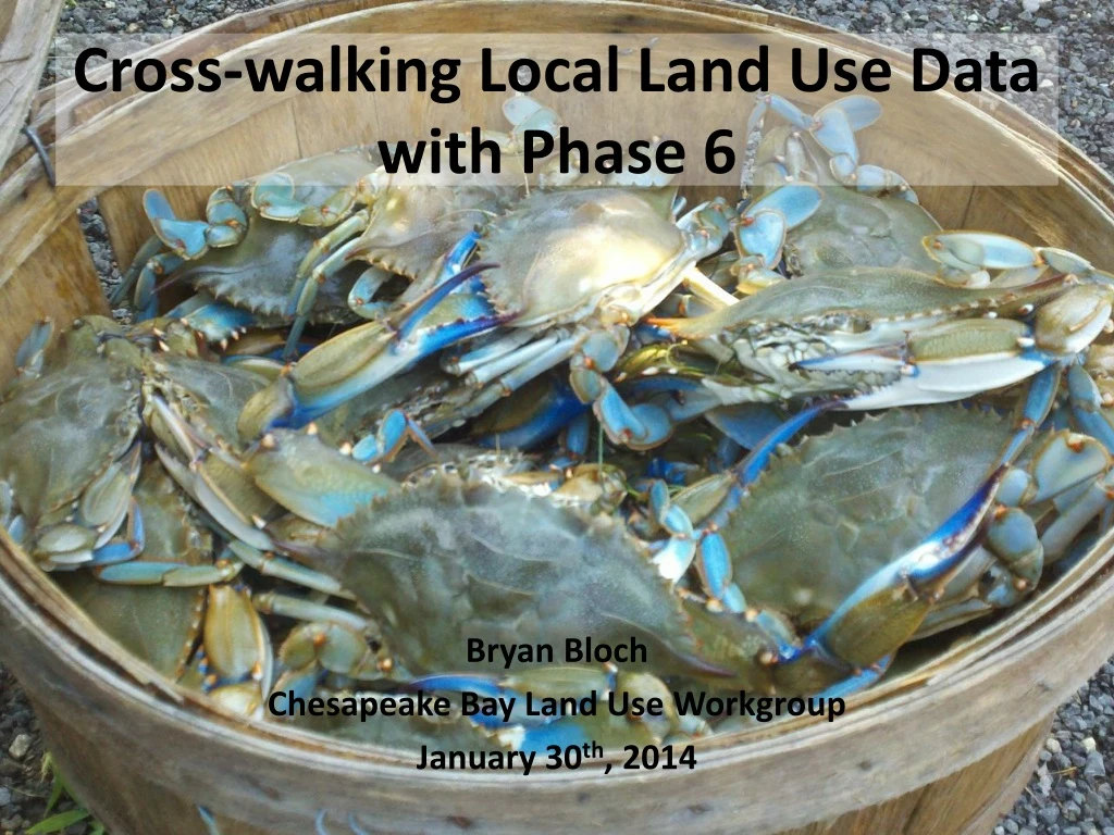cross walking local land use data with phase 6