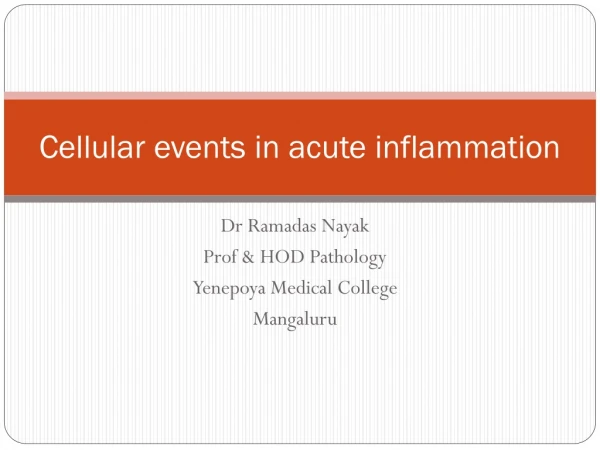Cellular events in acute inflammation