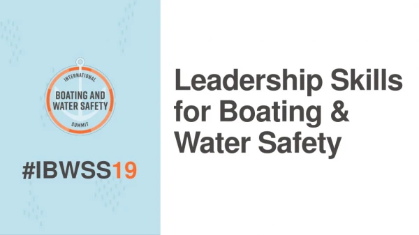Leadership Skills for Boating &amp; Water Safety