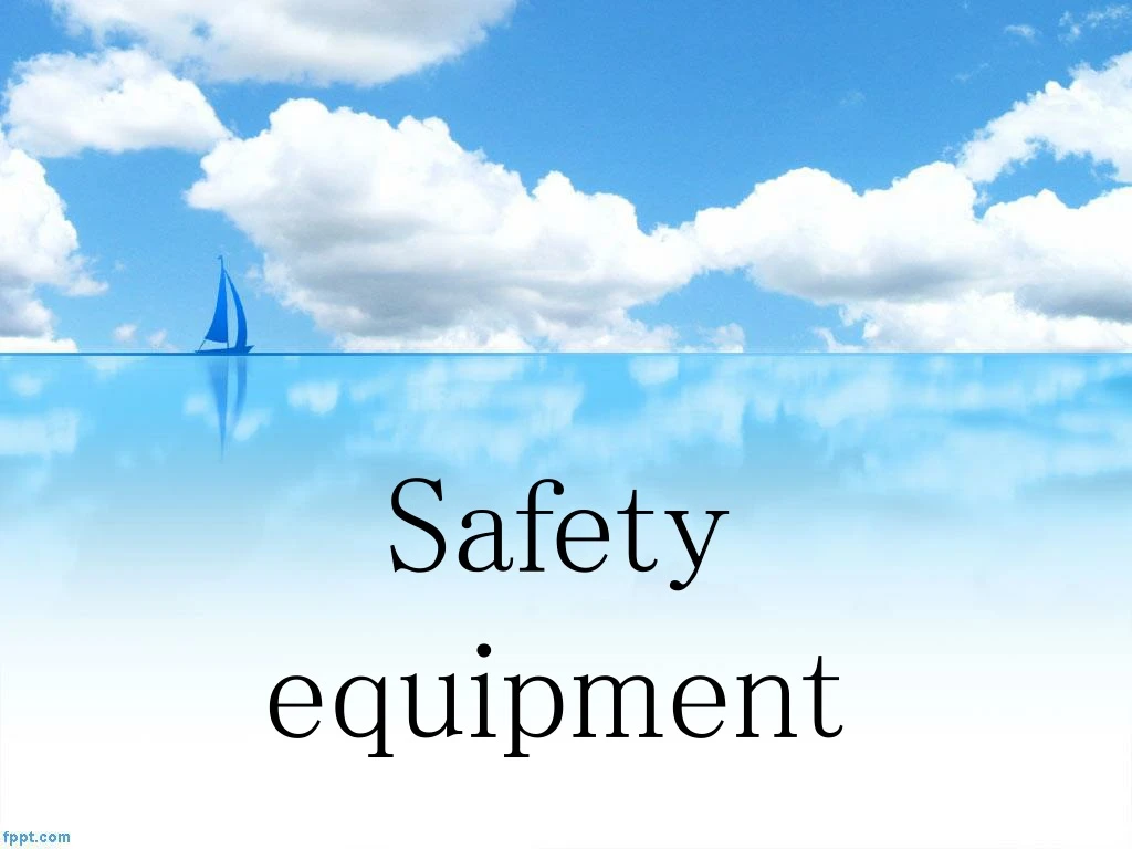 safety equipment