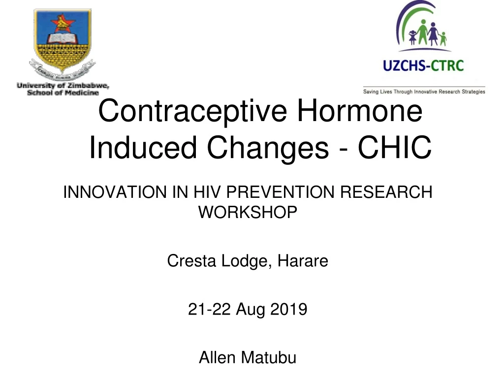 contraceptive hormone induced changes chic
