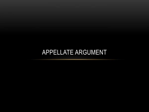 Appellate Argument