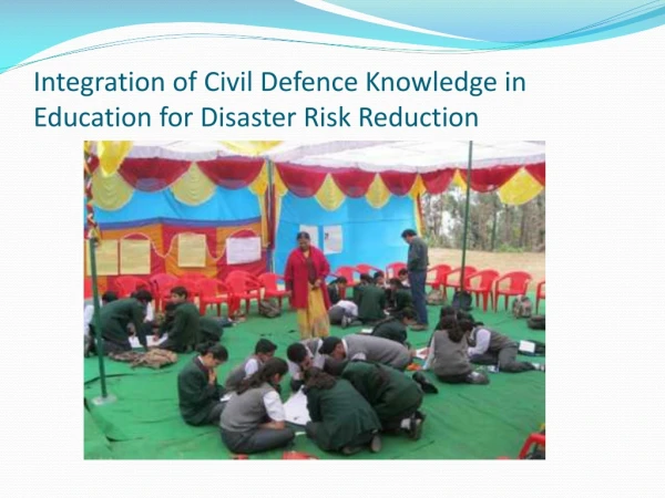 Integration of Civil Defence Knowledge in Education for Disaster Risk Reduction