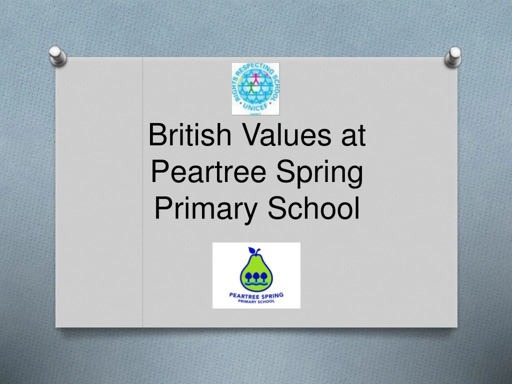 british values at peartree spring primary school