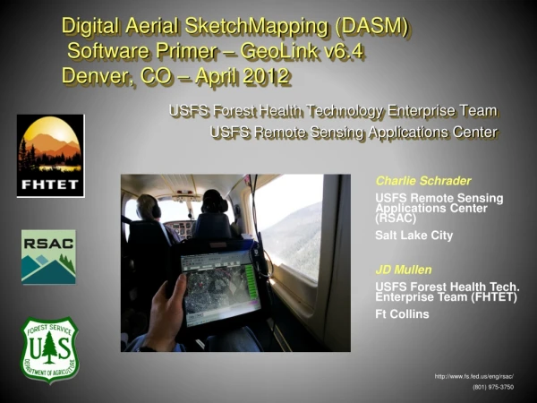 Digital Aerial SketchMapping (DASM) Software Primer – GeoLink v6.4 Denver, CO – April 2012