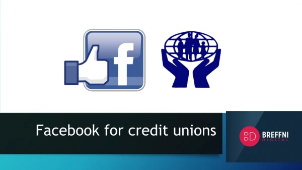 Facebook for credit unions