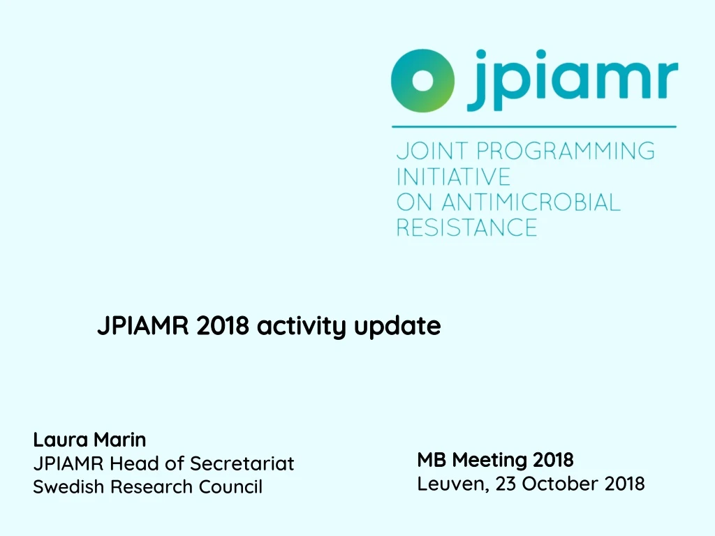 jpiamr 2018 activity update