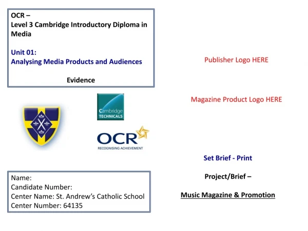 OCR – Level 3 Cambridge Introductory Diploma in Media Unit 0 1: