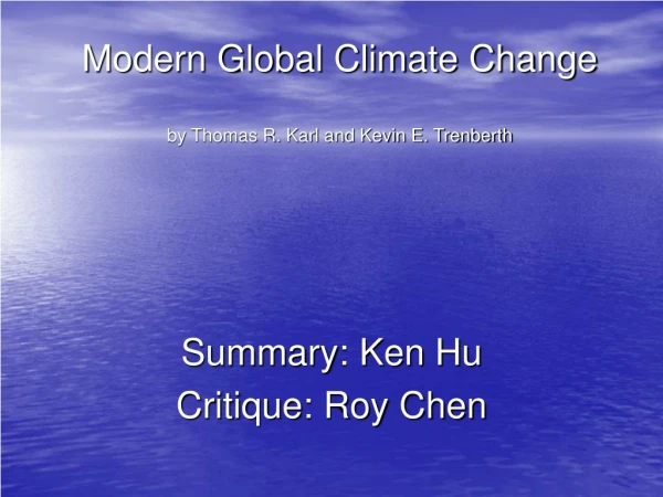 Modern Global Climate Change by Thomas R. Karl and Kevin E. Trenberth