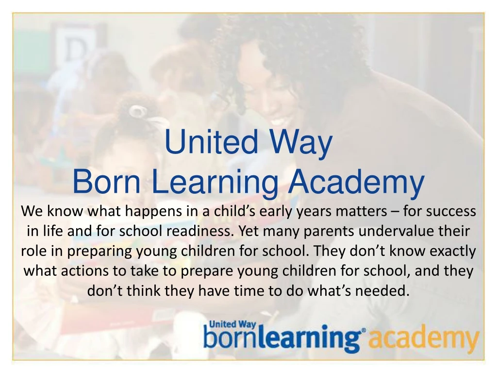united way born learning academy we know what