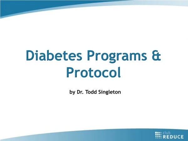 Diabetes Programs &amp; Protocol
