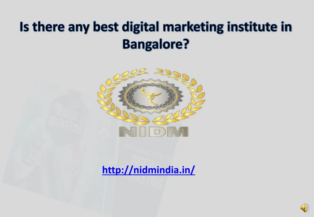 is there any best digital marketing institute in bangalore
