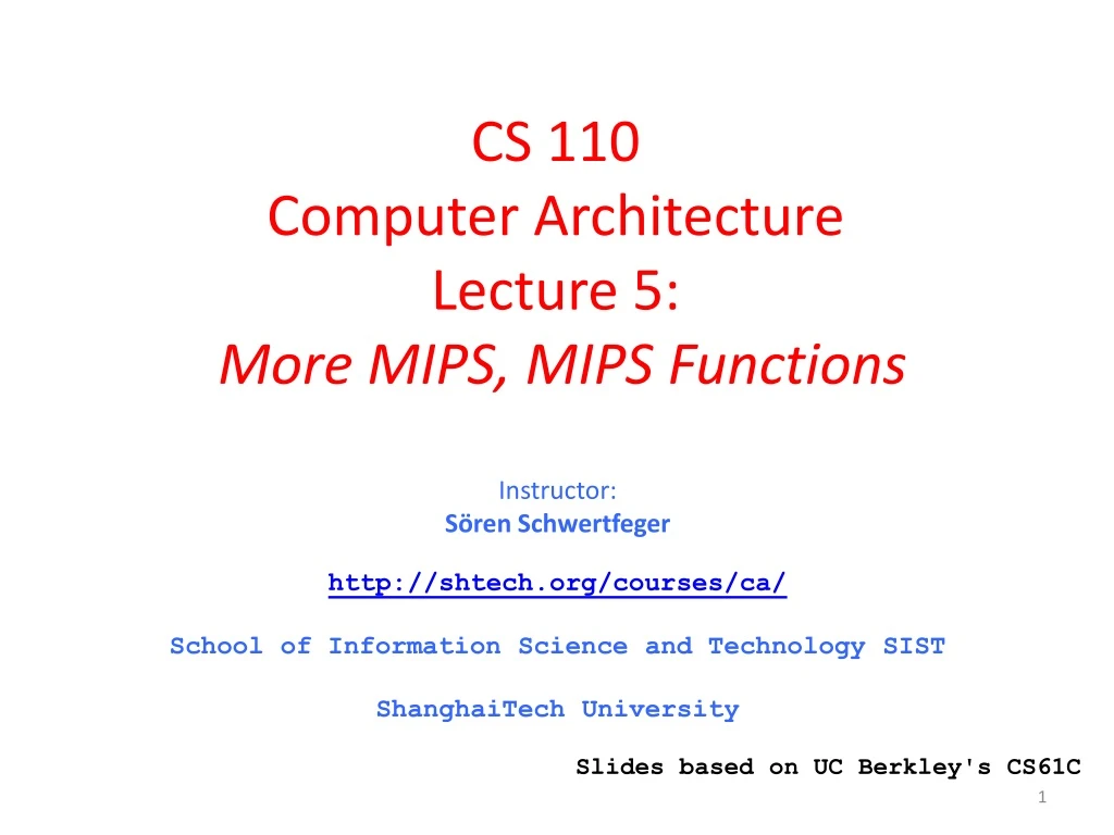 cs 110 computer architecture lecture 5 more mips mips functions