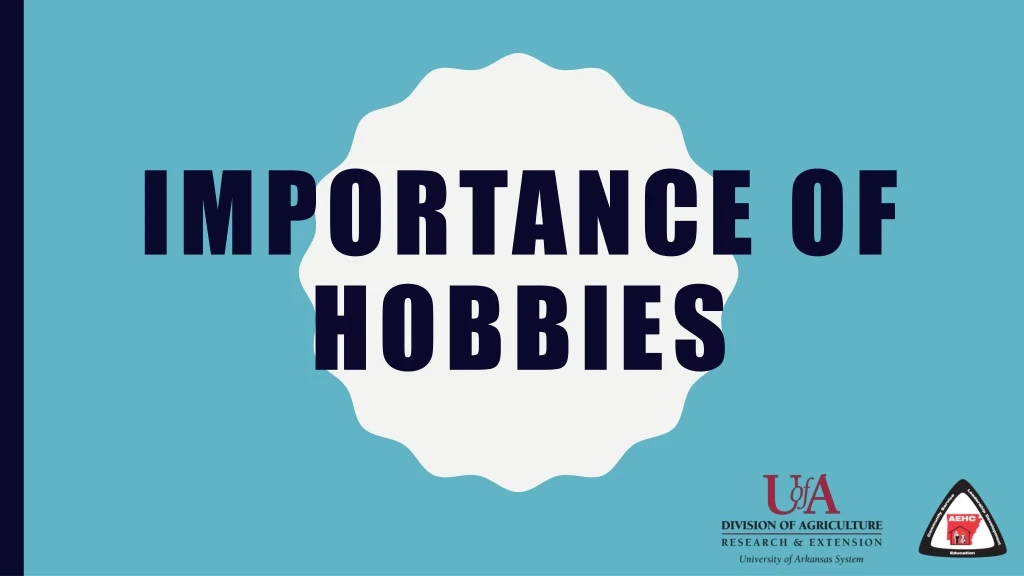 importance of hobbies