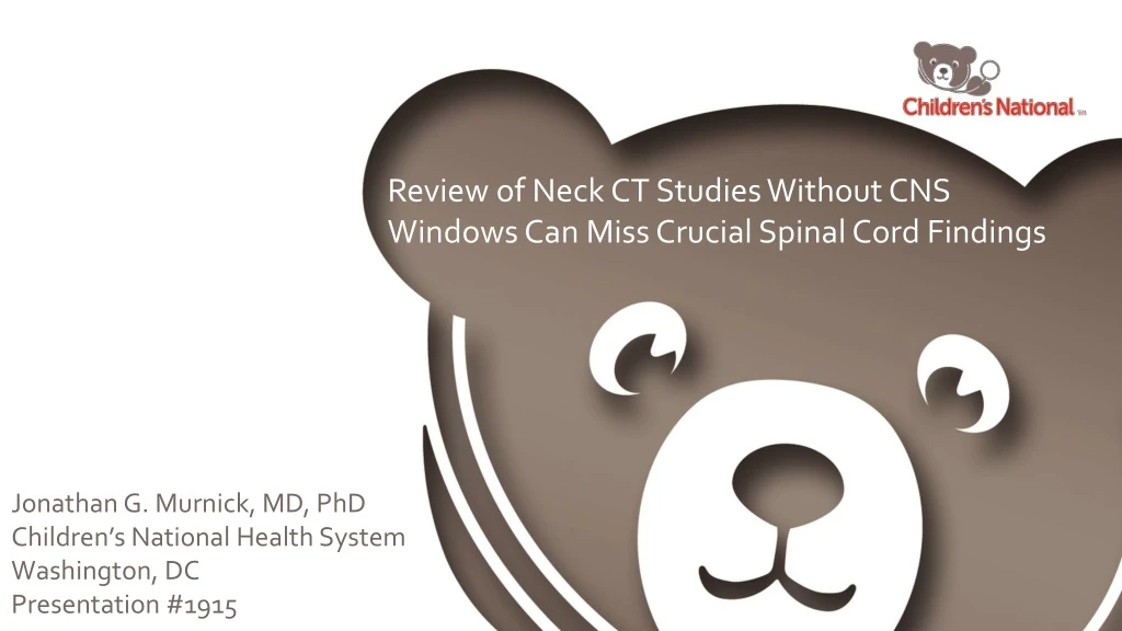 review of neck ct studies without cns windows can miss crucial spinal cord findings