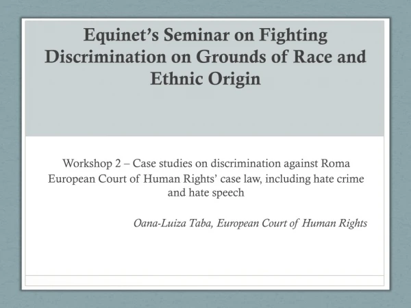 Equinet’s Seminar on Fighting Discrimination on Grounds of Race and Ethnic Origin