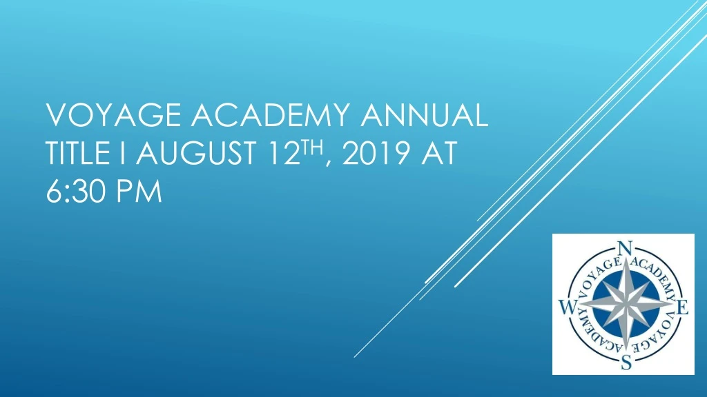 voyage academy annual title i august 12 th 2019 at 6 30 pm