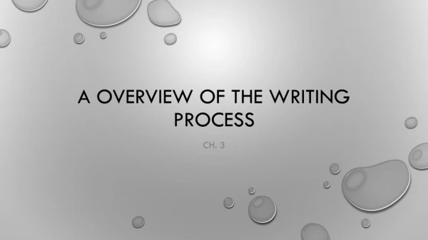 A Overview of the Writing Process
