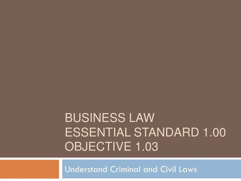 business law essential standard 1 00 objective 1 03