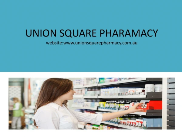 UNION SQUARE PHARAMACY website:unionsquarepharmacy.au