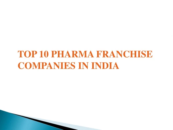 TOP 10 PHARMA FRANCHISE COMPANIES IN INDIA