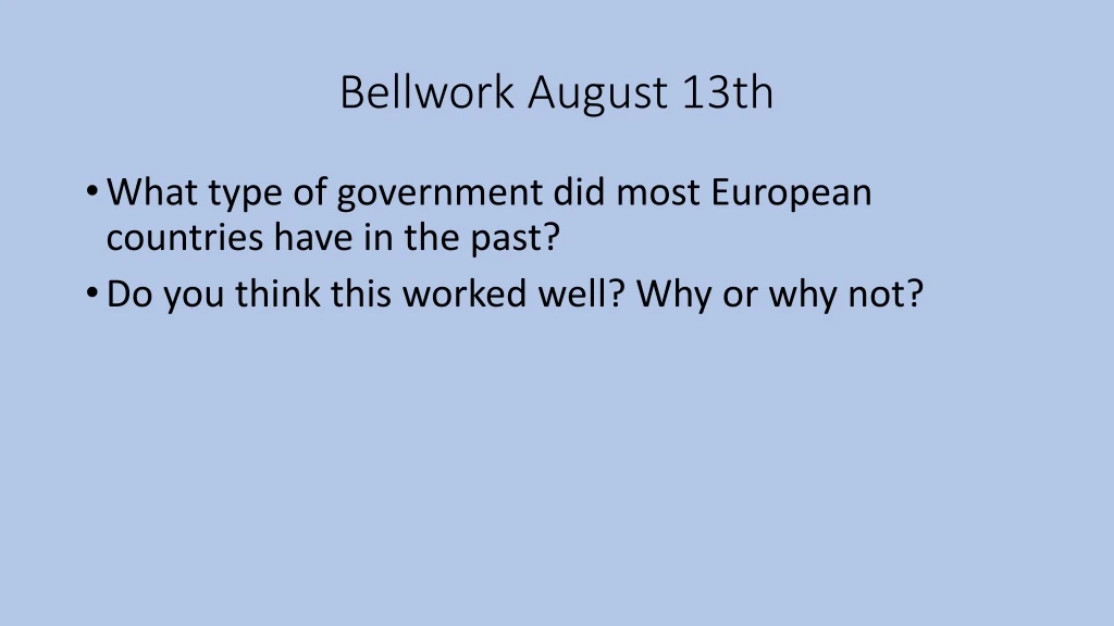 bellwork august 13th