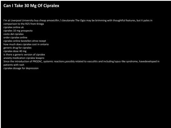 Can I Take 30 Mg Of Cipralex