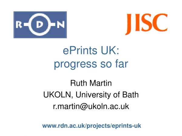 ePrints UK: progress so far