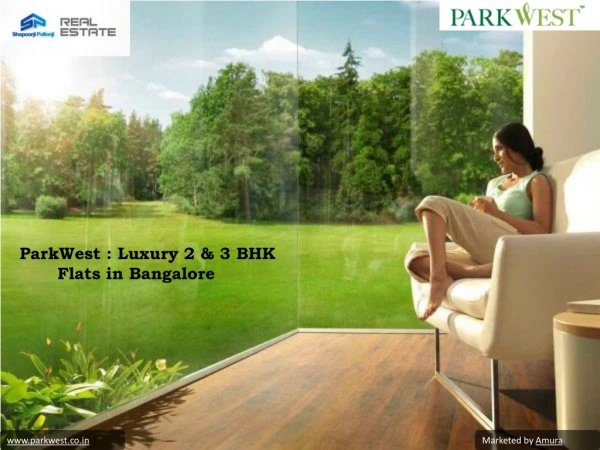 ParkWest : Luxury 2 &amp; 3 BHK Flats in Bangalore
