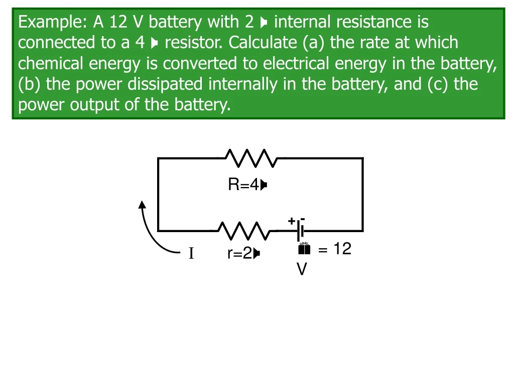 example a 12 v battery with 2 internal resistance