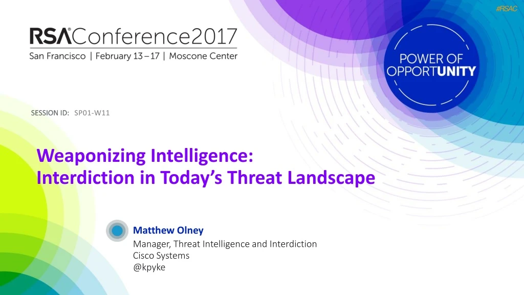 weaponizing intelligence interdiction in today s threat landscape