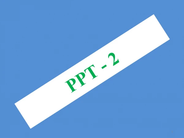 PPT - 2