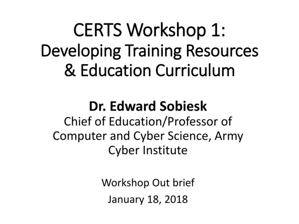 CERTS Workshop 1: Developing Training Resources &amp; Education Curriculum