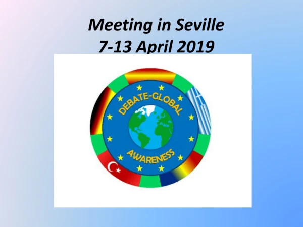 Meeting in Seville 7-13 April 2019