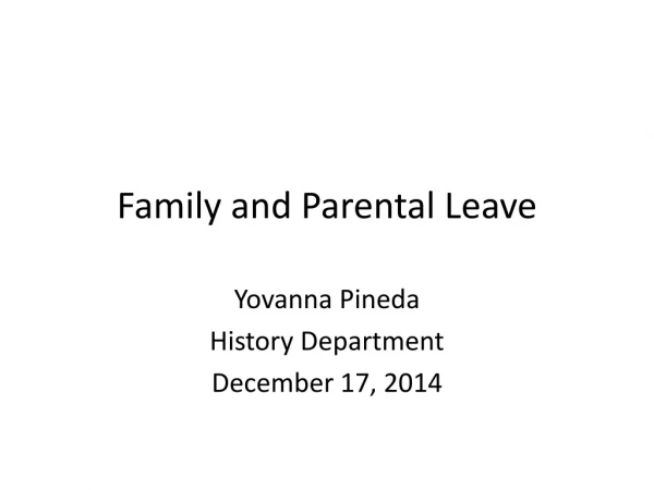 Family and Parental Leave