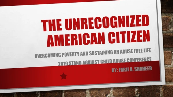 The Unrecognized American citizen