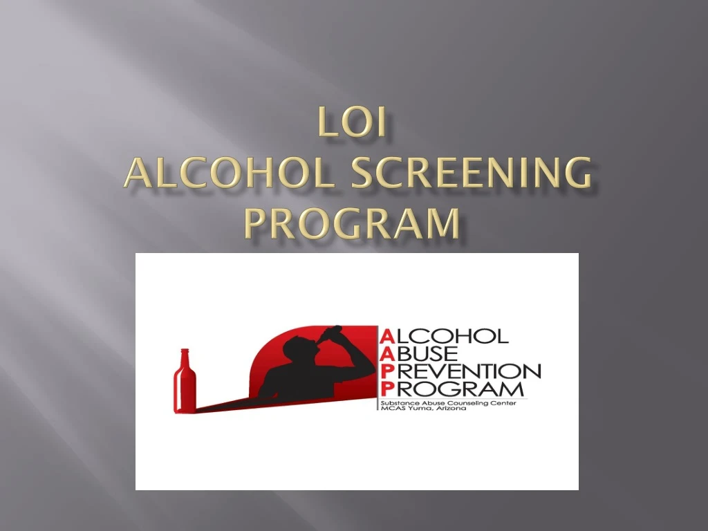 loi alcohol screening program